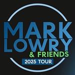 Mark Lowry & Friends