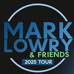 Mark Lowry & Friends 