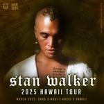 STAN WALKER Hawaii Tour 2025- March 21st Maui