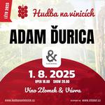 Adam Ďurica - Víno Zlomek & Vávra Boršice - Hudba na vinicích 2025