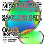 Phil Fuldner & Ante Perry present MISCHANLAGE, Essen + VERY SPECIAL GUEST