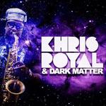 Khris Royal and Dark Matter