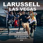 LaRussell Live In Las Vegas