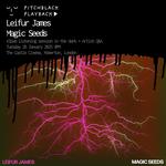 Pitchblack Playback: Leifur James 'Magic Seeds' (w/ Q&A) **LISTENING SESSION**