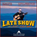 Third Room - Late Show w/ Larry Keel & the Future Grass Band