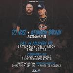 DJ NOIZ and KENNYON BROWN live in Mildura, VIC