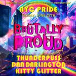 NYC Pride 2025 presents Brütally Proud