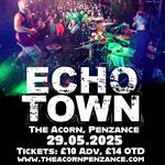 The Acorn Penzance Presents Echo Town