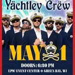 Yächtley Crëw Live in Green Bay Wisconsin  