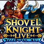 Shovel Knight Live: Steel Thy Concert!