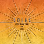 SOLAS 30th Anniversary Tour