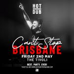 Hot Dub Time Machine - Can't Stop - Brisbane