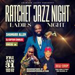 Ratchet Jazz Night ft Captain Charles hosted by Mia X