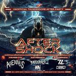 After Shock (Unofficial Thunderdome After-Party)