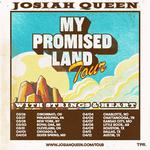 Josiah Queen - My Promised Land Tour 