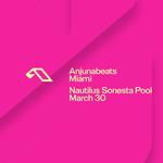 Anjunabeats Miami