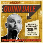 A Night of Laughs with Quinn Dale