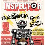 INSPECTOR + LA RESISTENCIA + S C SKANKERS IN L.A