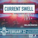 Current Swell / Haunt Era / the Wilderness