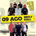 Tihuana e Detonautas se apresentam, com turnê inédita, no BeFly Hall, no dia 9 de agosto