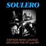 Soulero at Eastside Bowl