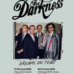 The Darkness Dreams On Toast Tour 2025