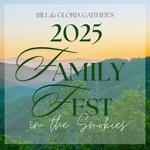 Gaither Family Fest in the Smokies 2025