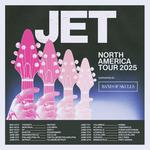 JET NORTH AMERICA TOUR 2025