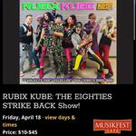 RUBIX KUBE '80s NIGHT!  The EIGHTIES Strike Back Show at MUSIKFEST CAFE!