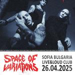 Space Of Variations / SOFIA / live&loud club