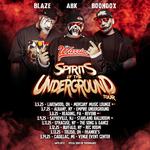 Spirits of the Underground Tour w/Rittz, Blaze, ABK, & Boondox