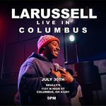 LaRussell Live In Columbus