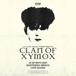 Clan of Xymox en Monterrey