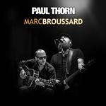 Paul Thorn & Marc Broussard