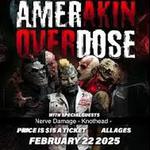 Amerakin Overdose live 