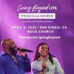 Going Beyong Live with Priscilla Shirer and Anthony Evans