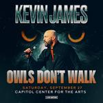 Kevin James: Owls Don't Walk