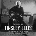 Tinsley Ellis “Naked Truth” Tour at Songbirds