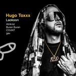 Ausfahrt w/ Hugo Toxxx & Laokoon