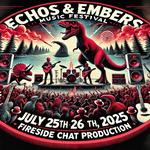 ECHOS & EMBERS MUSIC FESTIVAL 2025