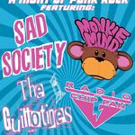 Monkie Mind, Sad Society, The Guillotines, Radio Chip Pan