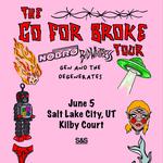 Go For Broke Tour: Kilby Court