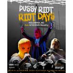 PUSSY RIOT: RIOT DAYS