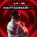 ELITAIRE: Matt Sassari (FR) (LIVE) 360°