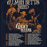 ALLMAN BETTS BAND - LUCKY SEVENS TOUR