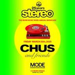 CHUS & FRIENDS: Stereo Miami Music Week Annual Showcase