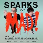 Sparks | Milano, Teatro Arcimboldi