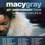 Macy Gray - On How Life Is 25th Anniversary Tour