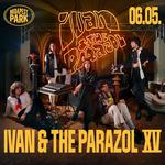 Ivan & The Parazol XV. 