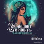 'A Starlight Symphony ... An Evening with Sarah Brightman'